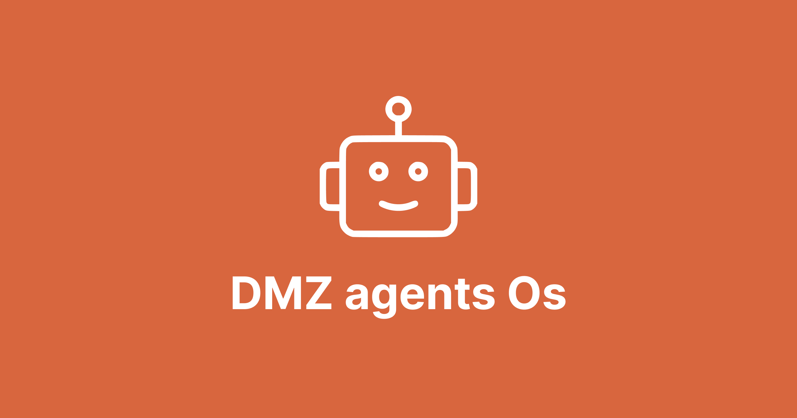 DMZ - OS Agents | AI-Native Operating System